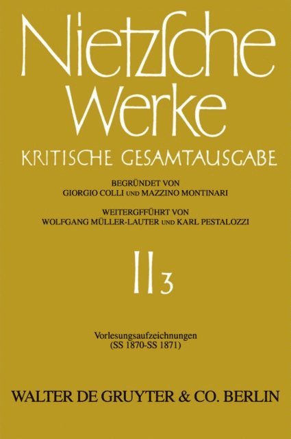 Friedrich Nietzsche, Mario Carpitella, Fritz Bornmann - Vorlesungsaufzeichnungen (SS 1870 - SS 1871), E-bok