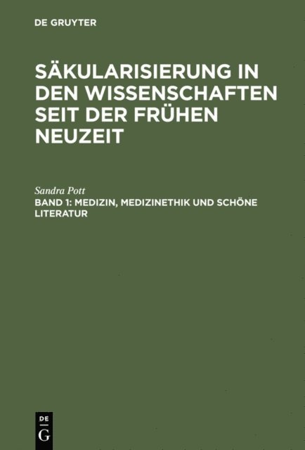 Sandra Pott - Medizin, Medizinethik und schöne Literatur, E-bok