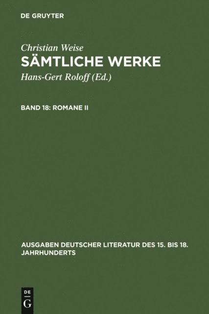 Christian Weise, Gerd-Hermann Susen, Hans-Gert Roloff - Romane II, E-bok