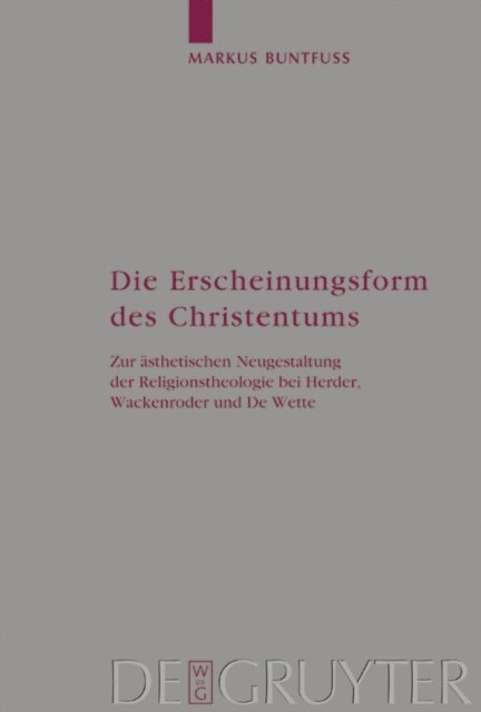 Markus Buntfu - Die Erscheinungsform des Christentums, E-bok