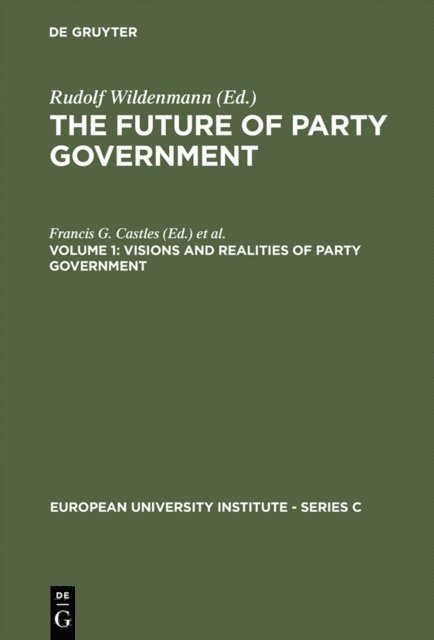 Rudolf Wildenmann, Francis G. Castles - Visions and Realities of Party Government, E-bok