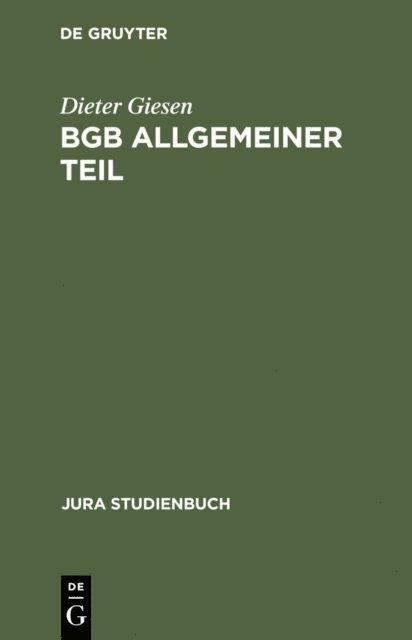 Dieter Giesen - BGB Allgemeiner Teil, E-bok