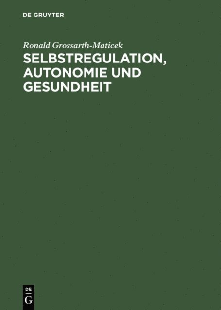 Ronald Grossarth-Maticek - Selbstregulation, Autonomie und Gesundheit, E-bok. Tillgänglighet: Lägg i varukorg