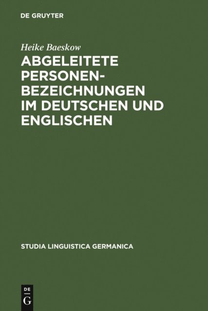 Heike Baeskow - Abgeleitete Personenbezeichnungen im Deutschen und Englischen, E-bok