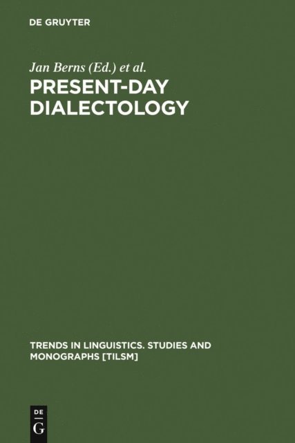 Jaap van Marle, Jan Berns - Present-day Dialectology, E-bok