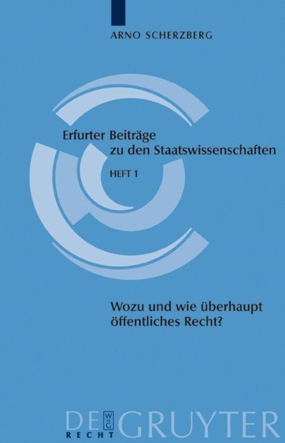 Arno Scherzberg - Wozu und wie überhaupt noch öffentliches Recht?, E-bok