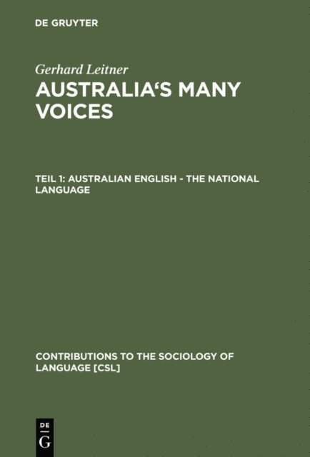 Gerhard Leitner - Australian English - The National Language, E-bok