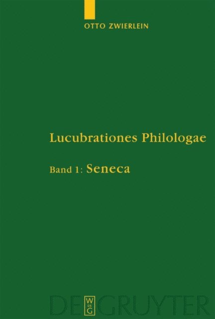 Otto Zwierlein, Christine Schmitz, Rebekka Junge, Rainer Jakobi - Seneca, E-bok