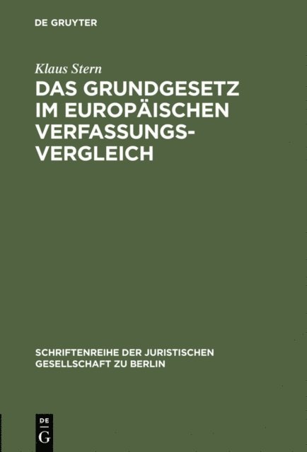 Klaus Stern - Das Grundgesetz im europäischen Verfassungsvergleich, E-bok