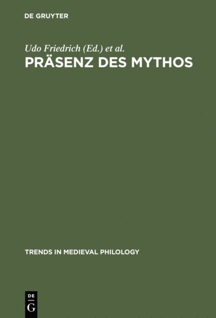 Bruno Quast, Udo Friedrich - Präsenz des Mythos, E-bok