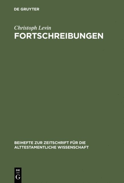 Christoph Levin - Fortschreibungen, E-bok