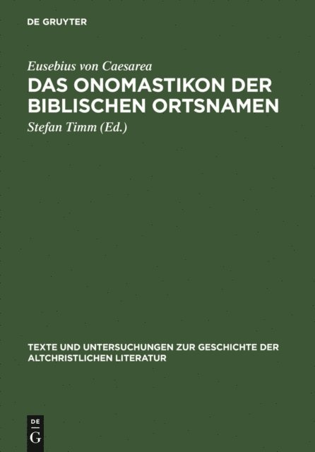 Eusebius von Caesarea, Stefan Timm - Das Onomastikon der biblischen Ortsnamen, E-bok