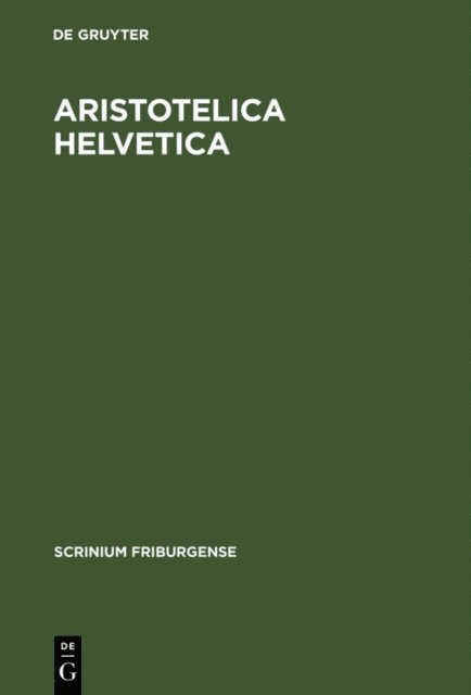 Carolus Lohr - Aristotelica Helvetica, E-bok