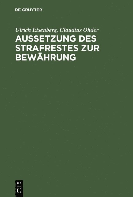 Claudius Ohder, Ulrich Eisenberg - Aussetzung des Strafrestes zur Bewährung, E-bok