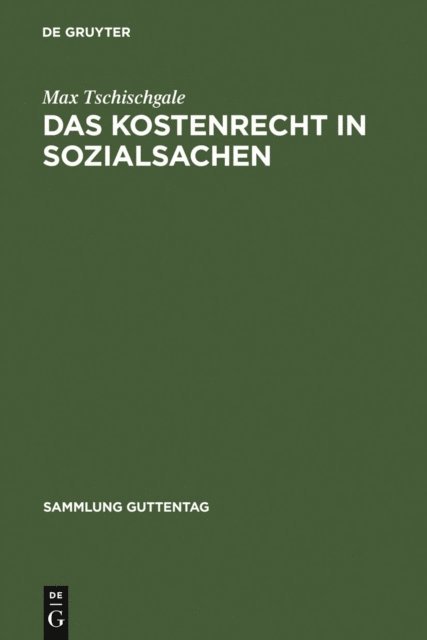 Max Tschischgale - Das Kostenrecht in Sozialsachen, E-bok