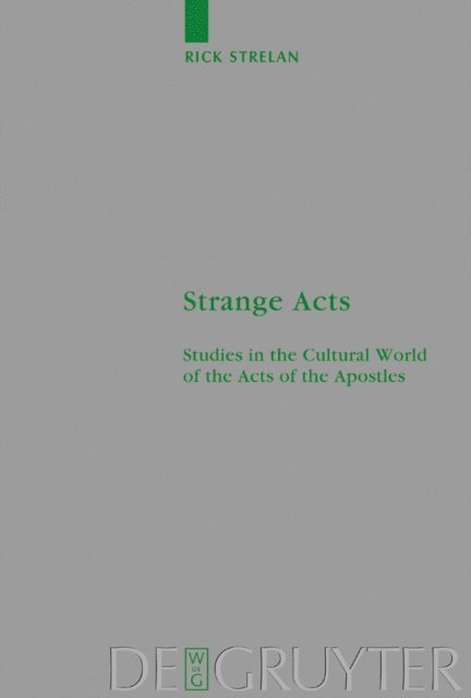 Rick Strelan - Strange Acts, E-bok