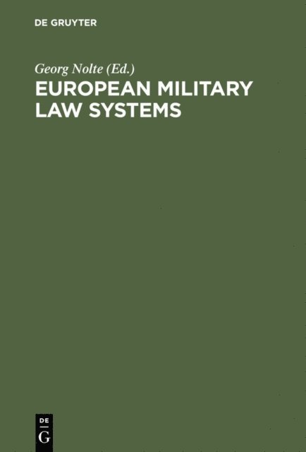 Georg Nolte - European Military Law Systems, E-bok