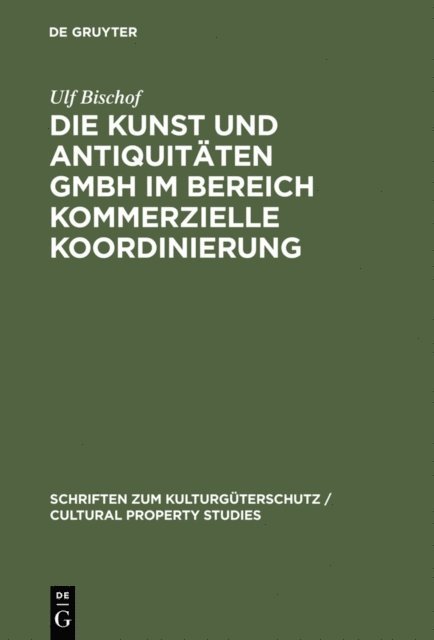 Ulf Bischof - Die Kunst und Antiquitäten GmbH im Bereich Kommerzielle Koordinierung, E-bok