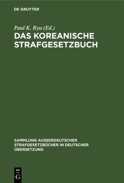 Paul K. Ryu - Das Koreanische Strafgesetzbuch, E-bok