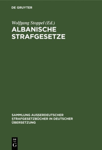 Wolfgang Stoppel - Albanische Strafgesetze, E-bok