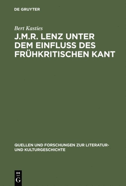 Bert Kasties - J.M.R. Lenz unter dem Einfluß des frühkritischen Kant, E-bok