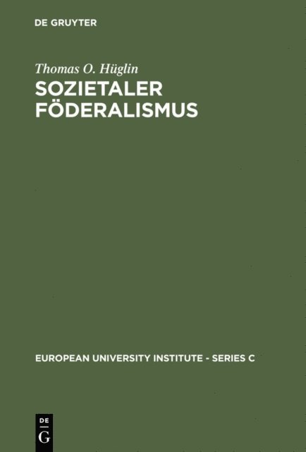 Thomas O. Huglin - Sozietaler Föderalismus, E-bok
