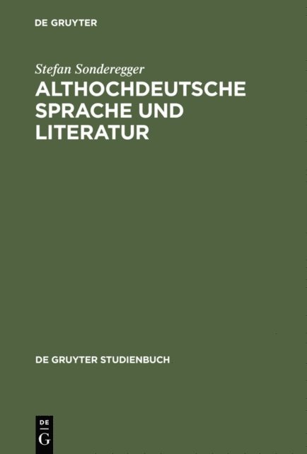 Stefan Sonderegger - Althochdeutsche Sprache und Literatur, E-bok