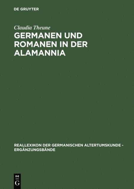 Claudia Theune - Germanen und Romanen in der Alamannia, E-bok