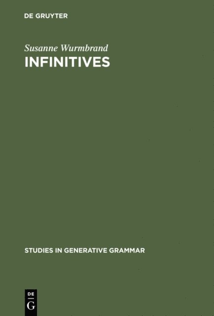 Susanne Wurmbrand - Infinitives, E-bok