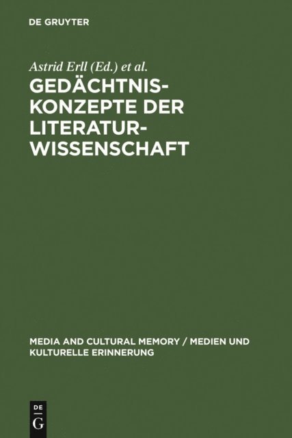 Ansgar Nunning, Astrid Erll - Gedächtniskonzepte der Literaturwissenschaft, E-bok