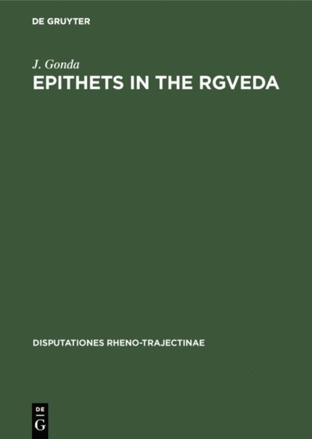 J. Gonda - Epithets in the Rgveda, E-bok