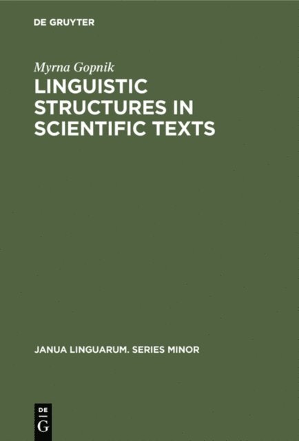 Myrna Gopnik - Linguistic Structures in Scientific Texts, E-bok
