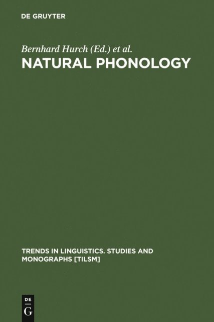 Richard A. Rhodes, Bernhard Hurch - Natural Phonology, E-bok