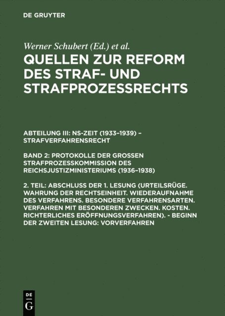 Werner Schubert - Abschluß der 1. Lesung (Urteilsrüge. Wahrung der Rechtseinheit. ...). – Beginn der zweiten Lesung: Vorverfahren, E-bok