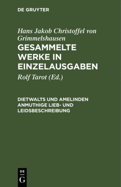 Rolf Tarot - Dietwalts und Amelinden anmuthige Lieb- und Leidsbeschreibung, E-bok