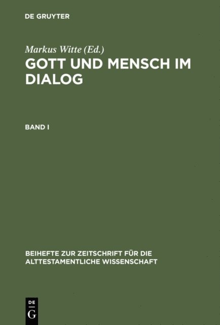 Markus Witte - Gott und Mensch im Dialog, E-bok