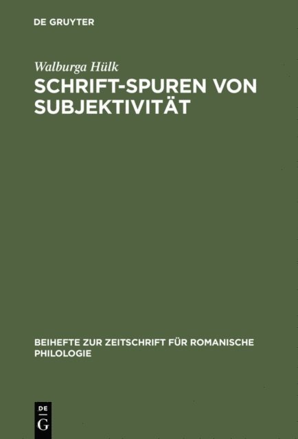 Walburga Hulk - Schrift-Spuren von Subjektivität, E-bok