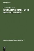Sprachnormen und Mentalitÿten