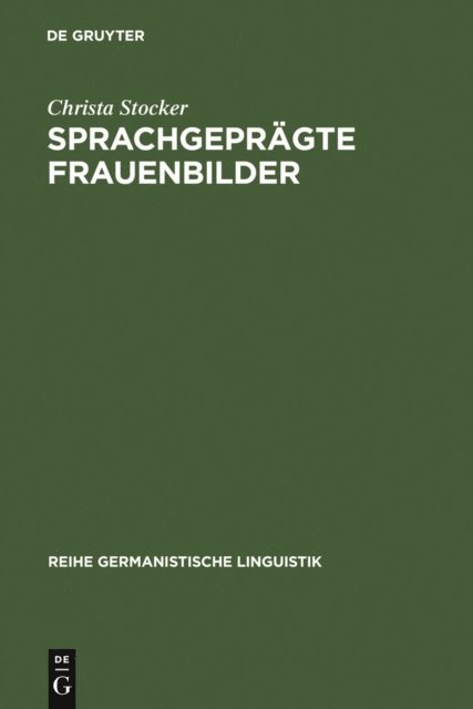 Christa Stocker - Sprachgeprägte Frauenbilder, E-bok