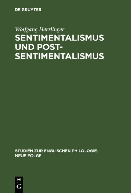 Wolfgang Herrlinger - Sentimentalismus und Postsentimentalismus, E-bok
