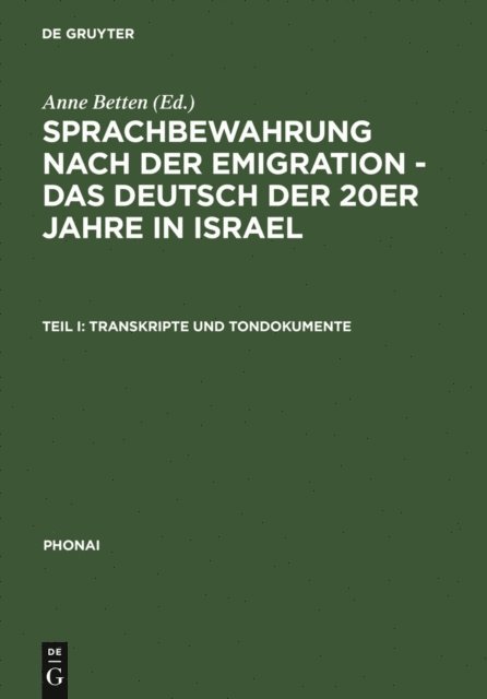 Anne Betten - Transkripte und Tondokumente, E-bok