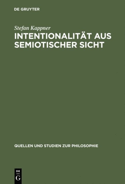 Stefan Kappner - Intentionalität aus semiotischer Sicht, E-bok