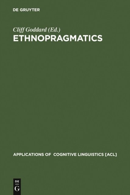 Cliff Goddard - Ethnopragmatics, E-bok