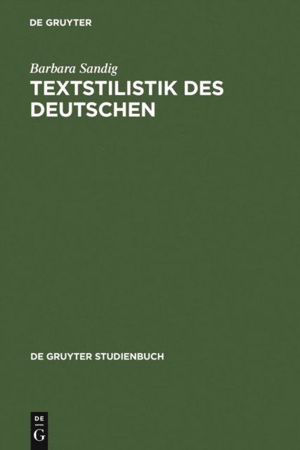 Barbara Sandig - Textstilistik des Deutschen, E-bok