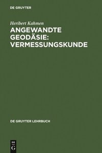 Angewandte GeodÃ¿sie: Vermessungskunde
