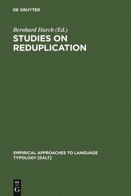 Bernhard Hurch - Studies on Reduplication, E-bok