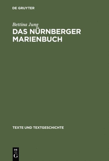 Bettina Jung - Das Nürnberger Marienbuch, E-bok