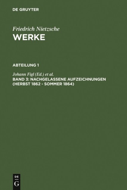 Ingo W. Rath, Hans Gerald Hodl, Johann Figl - Nachgelassene Aufzeichnungen (Herbst 1862 - Sommer 1864), E-bok