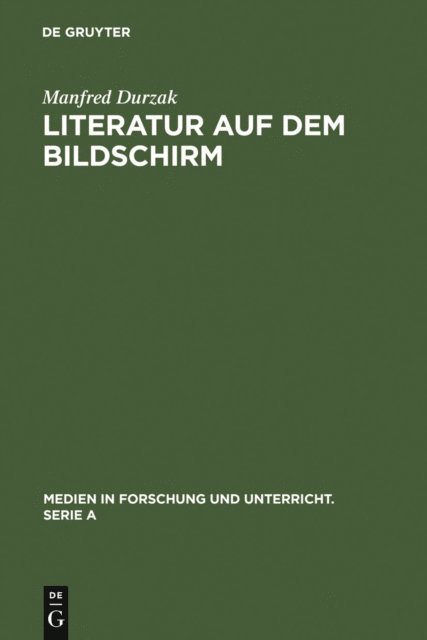 Manfred Durzak - Literatur auf dem Bildschirm, E-bok