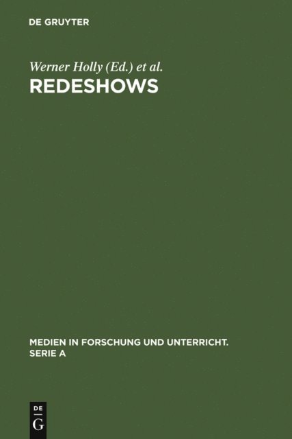Ulrich Puschel, Peter Kuhn, Werner Holly - Redeshows, E-bok